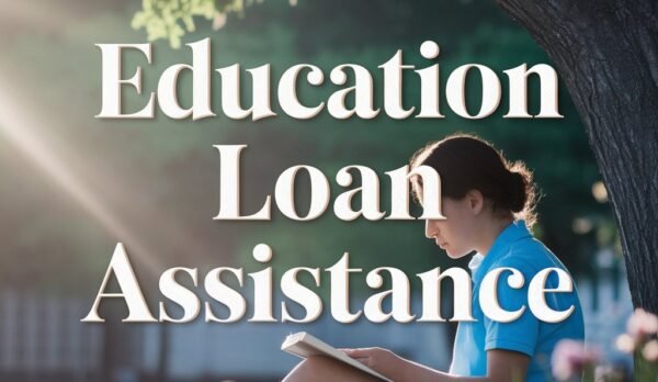 Education Loan Assistance